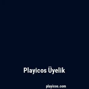 Playicos Üyelik